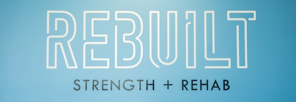 Rebuilt Strength + Rehab