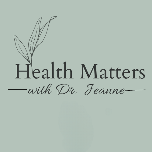 Health Matters with Dr. Jeanne